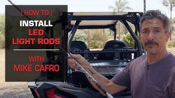 How To Install LED Light Whips with Mike Cafro