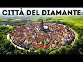Questa cittÃ  europea Ã¨ fatta interamente di diamanti