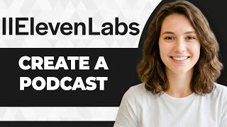 How to Create Podcast on ElevenLabs (Step By Step) (2026 Guide)