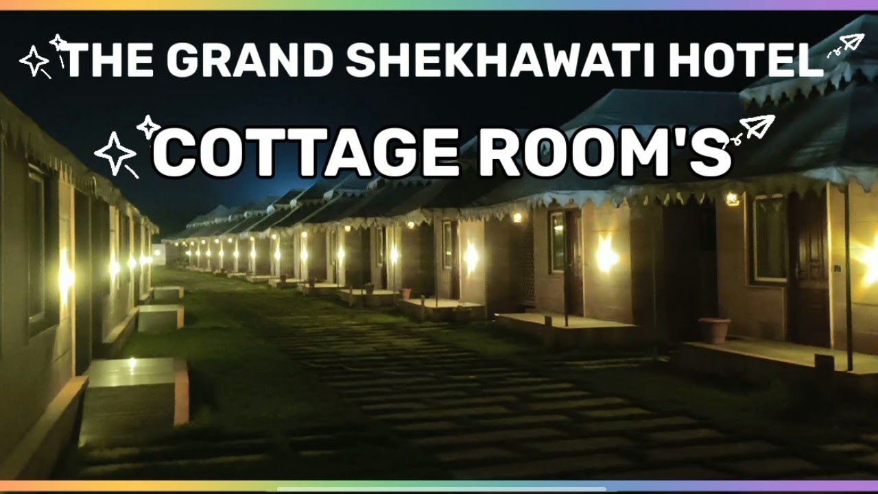 THE GRAND SHEKHAWATI//COTTAGE ROOM'S//2025 