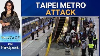 At least Two Killed, Five Injured in Taipei Metro Attacks, Suspect Dead | Vantage with Palki Sharma