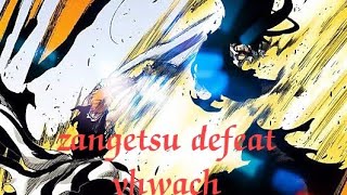Ichigo Vs Yhwach Final Battle Zangetsu Defeat Yhwach