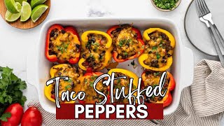 Taco Stuffed Peppers Quick & Healthy Dinner