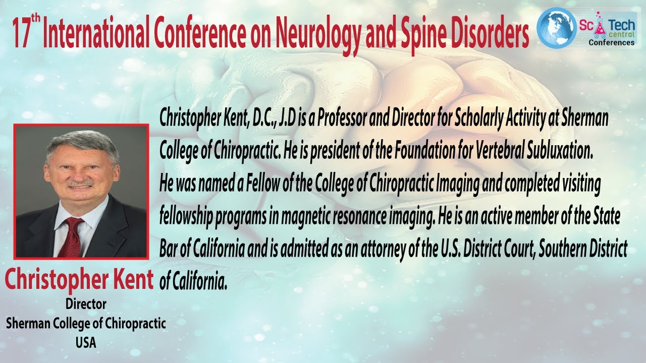 Christopher Kent | Sherman College of Chiropractic | USA | SciTech Central Neurology 2021