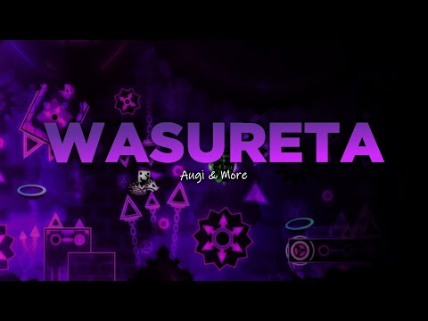 Wasureta 100% (NEW HARDEST)