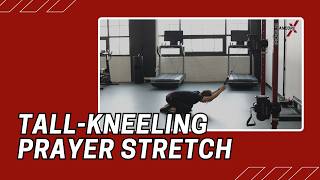 Tall-Kneeling Prayer Stretch | Cable Machine Exercise