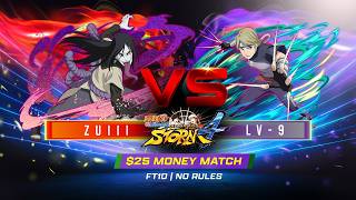 ZUIII vs RIKUDO-LV9 | $25 FT10 [NO Rules]| Naruto Storm Connections
