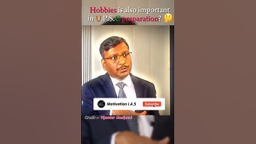 Hobbies is also important in U.P.S.C prepration? 🤔 | Drishti I.A.S🇮🇳 | Upsc motivation❤ #upsc #ias