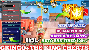 GRINGO XP V150+THE KING CHEATS | OB51 FF HACK | FREE FIRE MOD MENU | GRINGO XP HACK | FF HACK