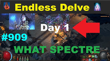 What Spectres Should I Run? - Day 1 Endless Delve Event MINION ARMY Build Diary - 909