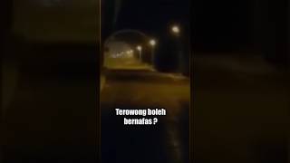 Terowong Boleh Bernafas ?