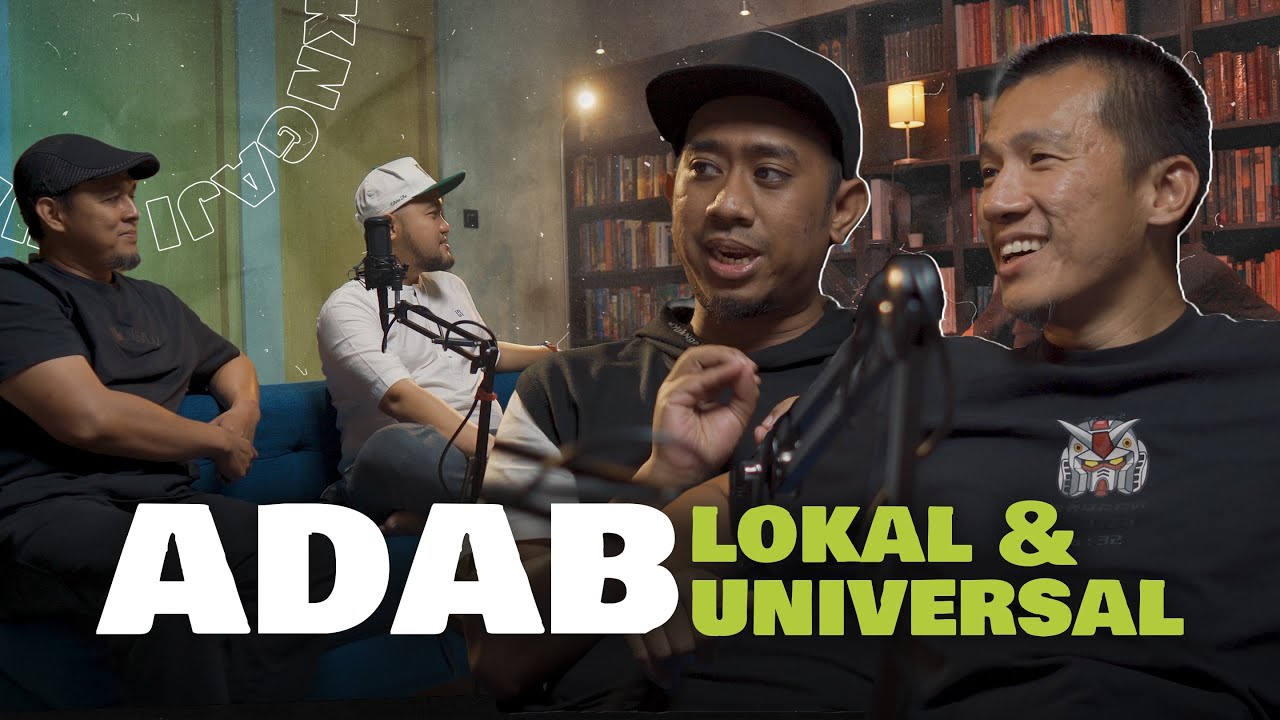 Yang Gatau Adab Tonton Ini! Bahas Detail Definisi Adab - ADAB (1/3)