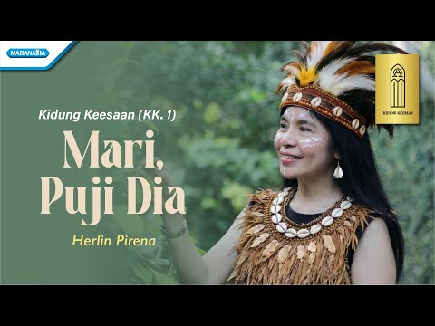 Mari Puji Dia - Kidung Keesaan KK.1 - Herlin Pirena