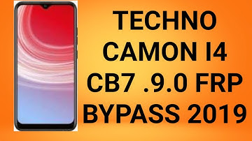 Techno Camon i4  ,CB7, frp unlock