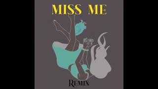 Miss Me (Remix) ft. Grafezzy