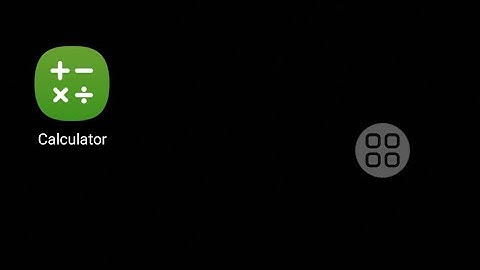 How to fix samsung calculator not showing problem