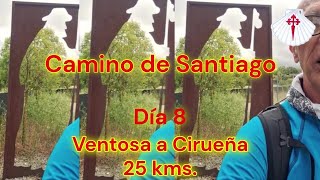 Camino de Santiago (10) Día 8 Ventosa a Cirueña