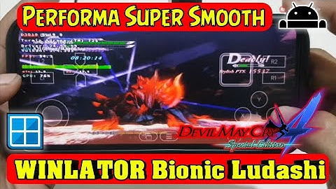Test Devil May Cry 4 Special Edition | Super Smooth !!! Di Winlator Bionic Ludashi Android