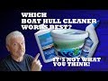 Which Boat Hull Cleaner Works Best? #boatcleaner #hullcleaner #slimygrimy #boating