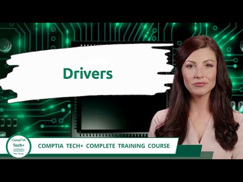 CompTIA Tech+ (FC0-U71) | Drivers | Exam Objective 3.1 | Course Training Video