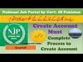 National job portal by govt of pakistan  complete process to create account on njp