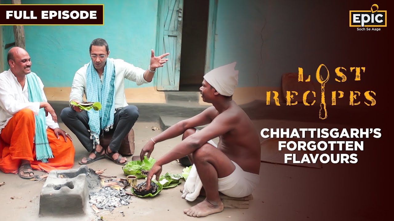 Chhattisgarh's Forgotten Flavours | Lost Recipes | Suksi Pudga | Full Episode | Epic