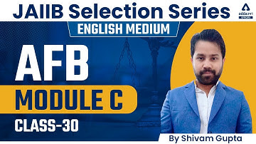 JAIIB Exam Preparation 2022 | JAIIB AFB English Medium | AFB Module C | Class 30