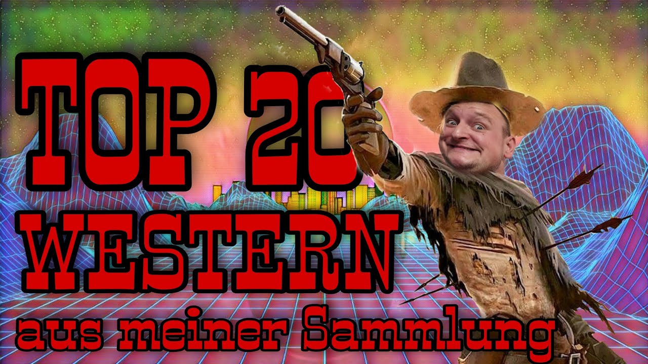 Top 20 Western aus meiner Sammlung