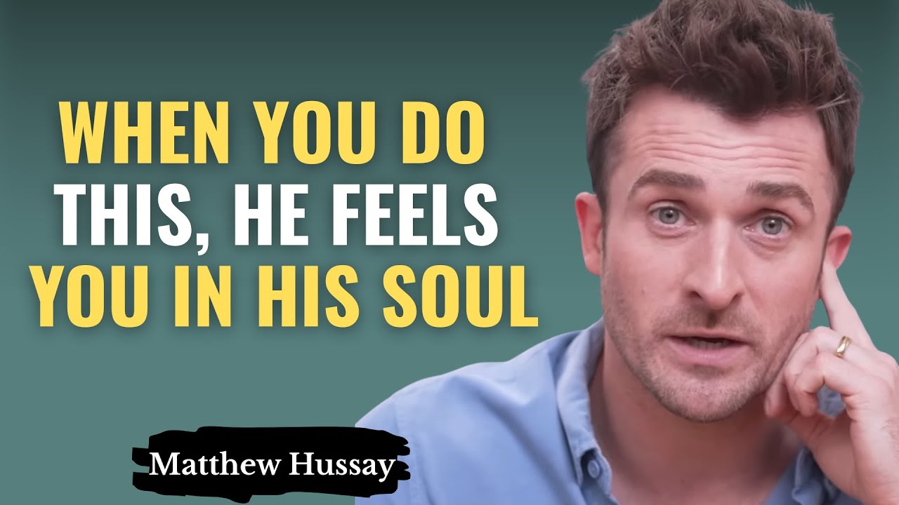 4 Psychological Buttons That Make Any Man Emotionally Addicted To You | Matthew Hussey