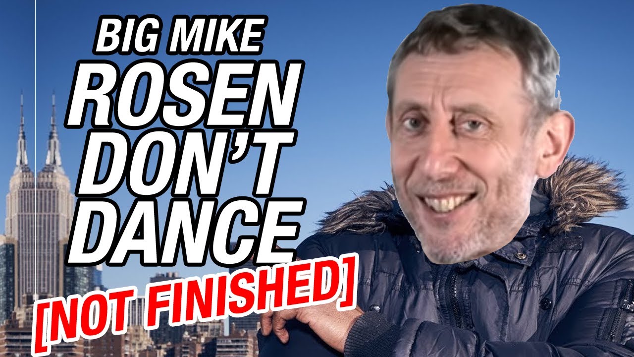 YTP - Rosen Don't Dance - Michael Rosen 73rd Birthday Collab Entry ...