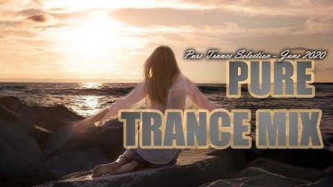 ♫ Pure Trance Selection by Greg Dusten (June 2020)(Best Mix,Uplifting,Tech,Vocal,Progressive) ♫