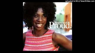 Heather Small - Proud (Division 4 & Matt Consola House Remix)