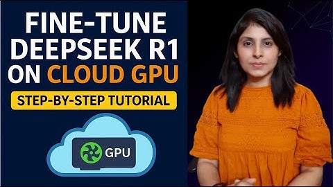 How to Fine-Tune DeepSeek R1 LLM  (Step-by-Step Tutorial)