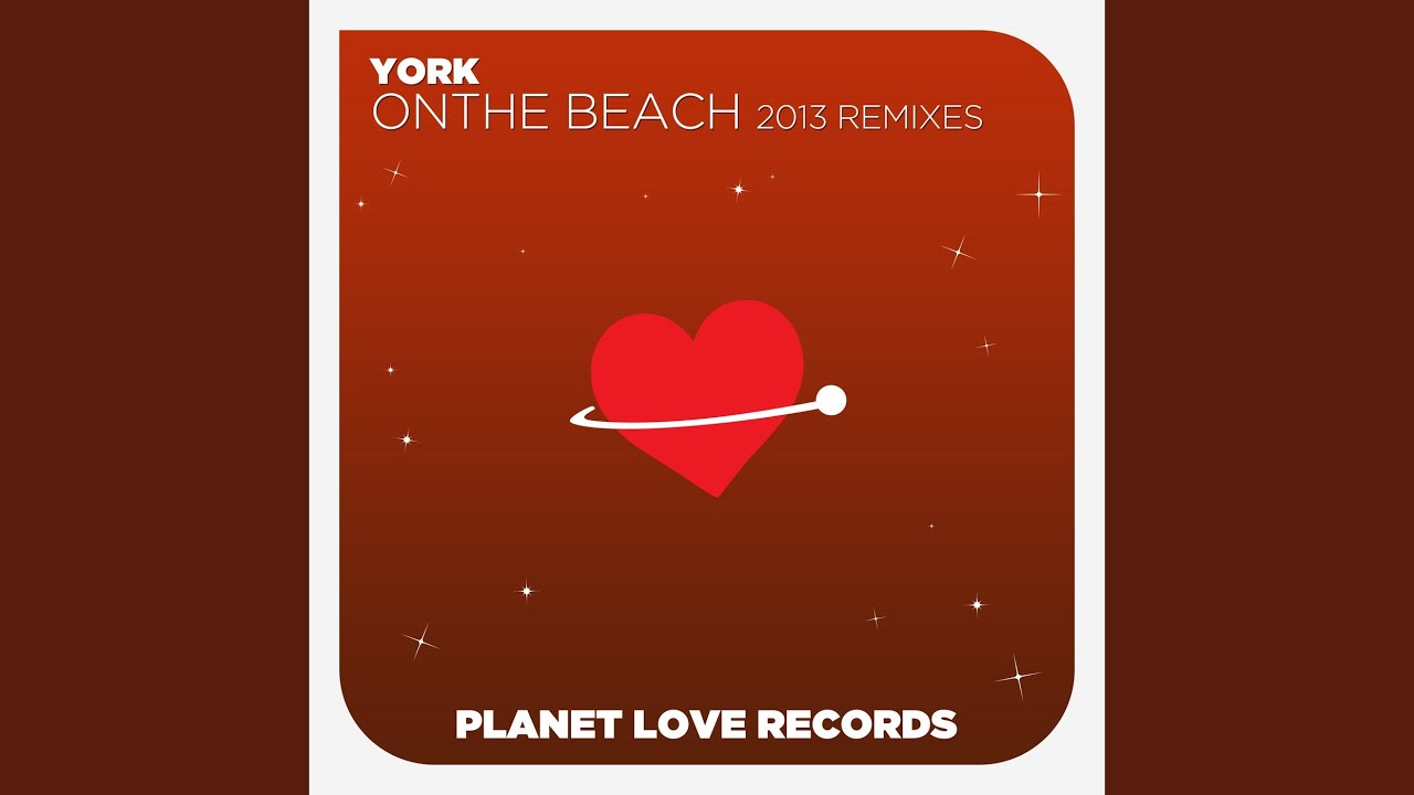 On The Beach 2013 (York's Uplifting Rework)