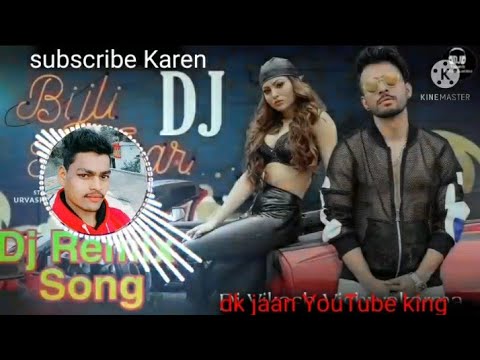 Bijli ki Taar-Tony kakkar dj Remix song | Bijli ki Taar dj song | Urvashi Rautela | Hard Bass mix