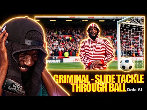 Griminal - Slide Tackle (Through Ball) Deepsspeaks (Reaction)