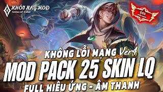 Mod Pack 25 Skin Hot Pick Mới Nhất Liên Quân Mùa S2 2024 - Khói Kay Mod Ver4