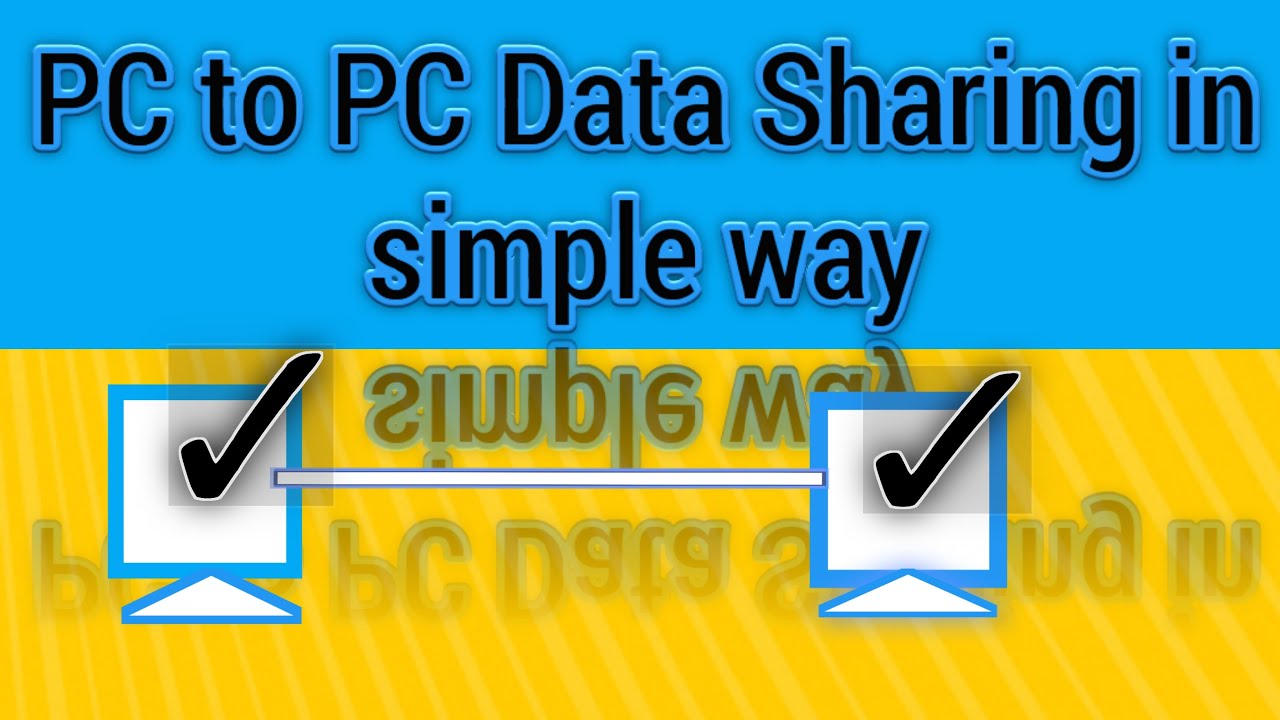 PC to PC Data Sharing in simple way - YouTube