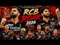 RCB ROAR 2026 🔥 | Virat Kohli x Rajat Patidar Anthem | Royal Challengers Bengaluru to team Song
