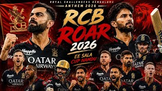 RCB ROAR 2026 🔥 | Virat Kohli x Rajat Patidar Anthem | Royal Challengers Bengaluru to team Song 