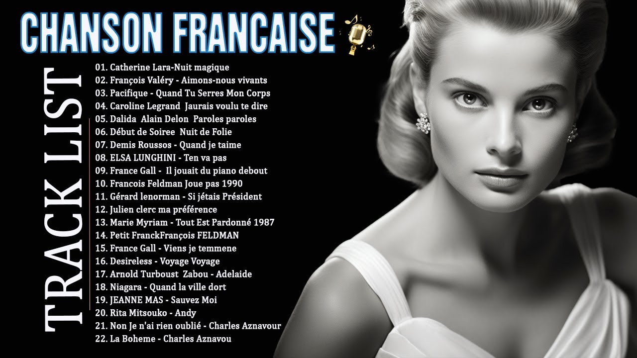 Les Plus Belles Chansons Françaises Musique Francaise Année 70 80 90