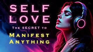 Download Lagu SELF LOVE ~ The Secret to Manifesting ANYTHING ~ Listen for 30 Nights MP3