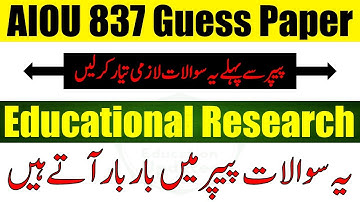 AIOU 837 Guess Paper | Educational Research | By Education Updates