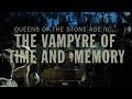 Queens of the stone age  the vampyre of time and memory