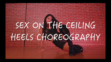 Sex on the Ceiling Heels Choreography