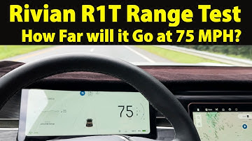 Rivian R1T Range Test - How Far will it Go at 75 MPH?
