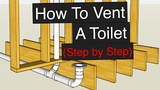 How To Vent Plumb A Toilet Step By Step Youtube