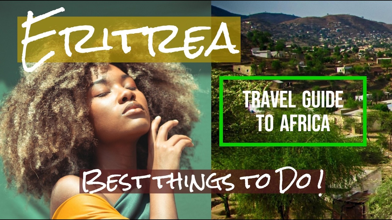 Still from Eritrea Unveiled: Culture, Entertainment & Hidden Gems of East Africa 2026