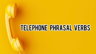 Telephone phrasal verbs