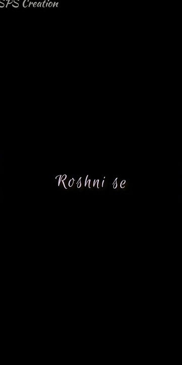 Roshni se bhare bhare| Lyrical Status |